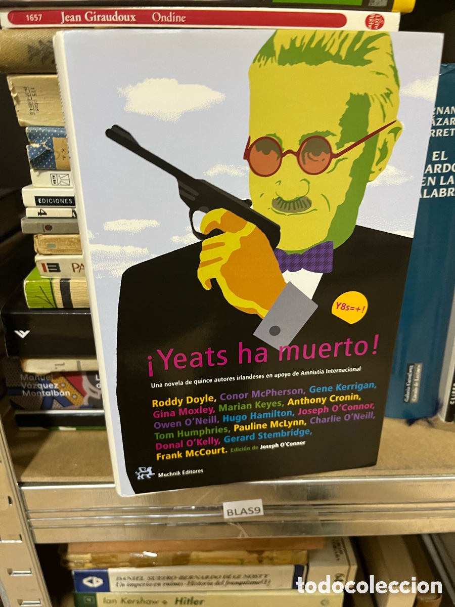 Libros de segunda mano: Blas9 &iexcl;YEATS HA MUERTO! / VV. AA. / MUCHNIK EDITORES
