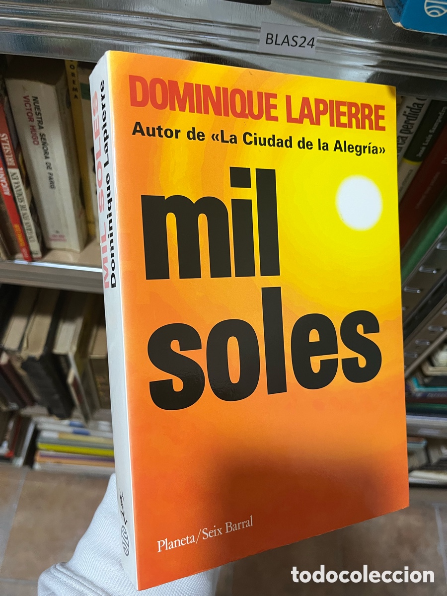 Libros de segunda mano: Blas24 DOMINIQUE LAPIERRE Autor de &laquo;La Ciudad de la Alegr&iacute;a&raquo; mil soles