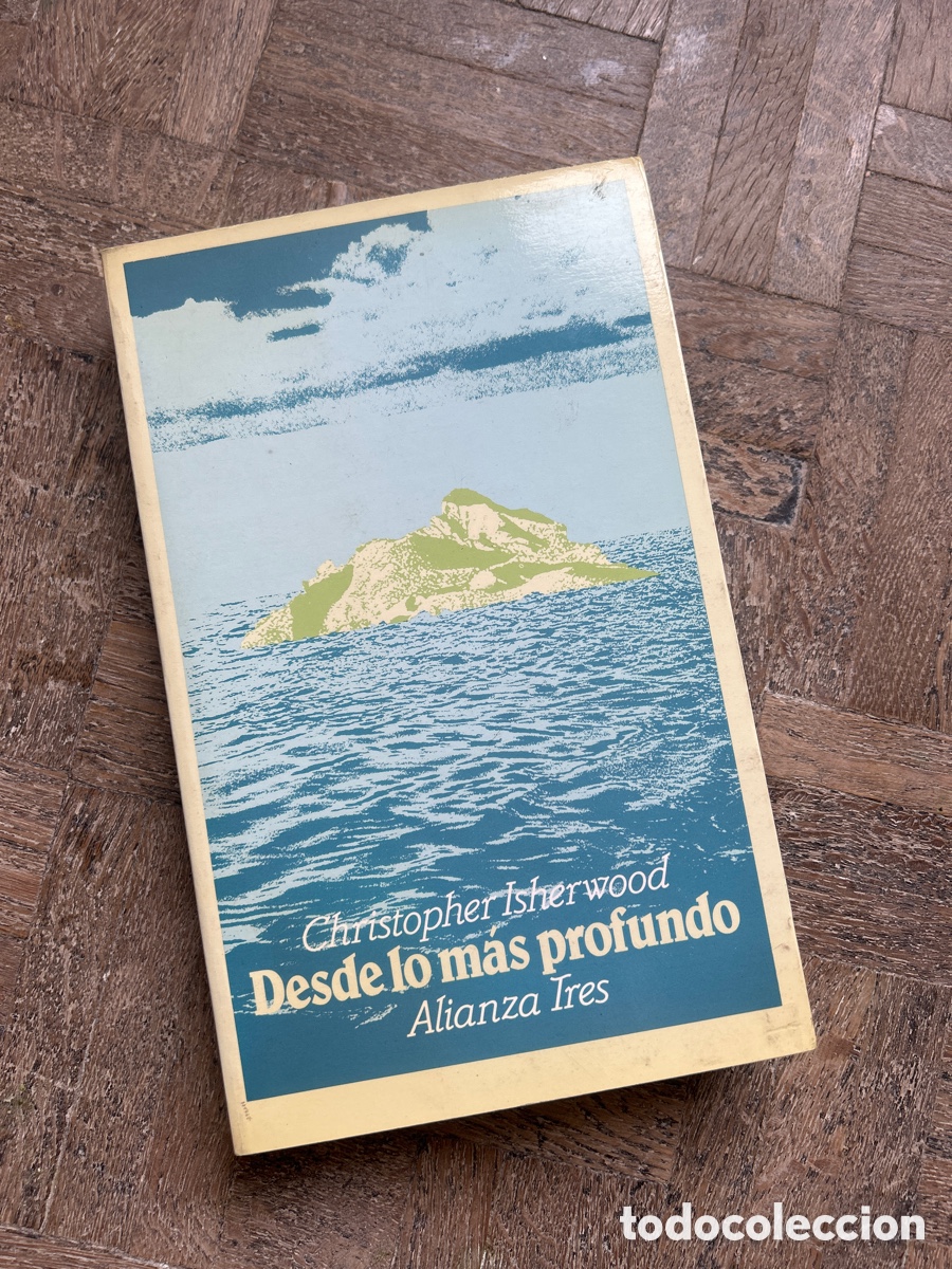 Gebrauchte B&uuml;cher: Desde lo m&aacute;s profundo - Christopher Isherwood - Alianza (1990)