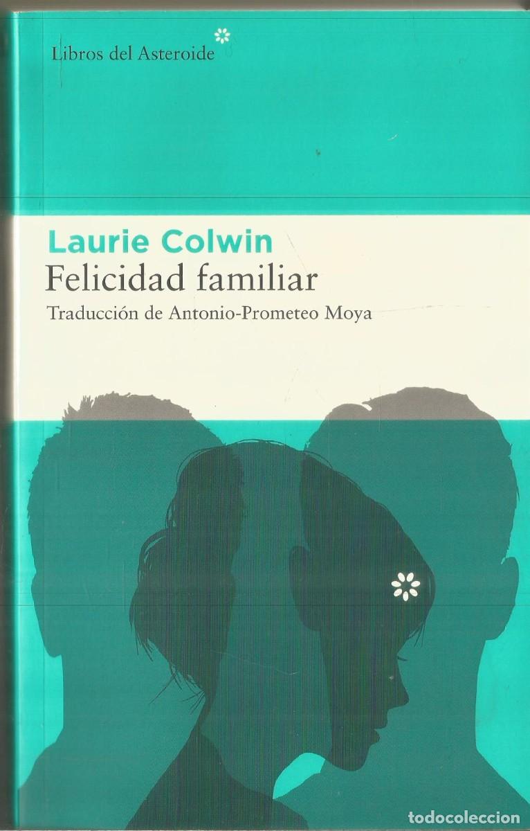 Gebrauchte B&uuml;cher: LAURIE COLWN. FELICIDAD FAMILIAR. LIBROS DEL ASTEROIDE