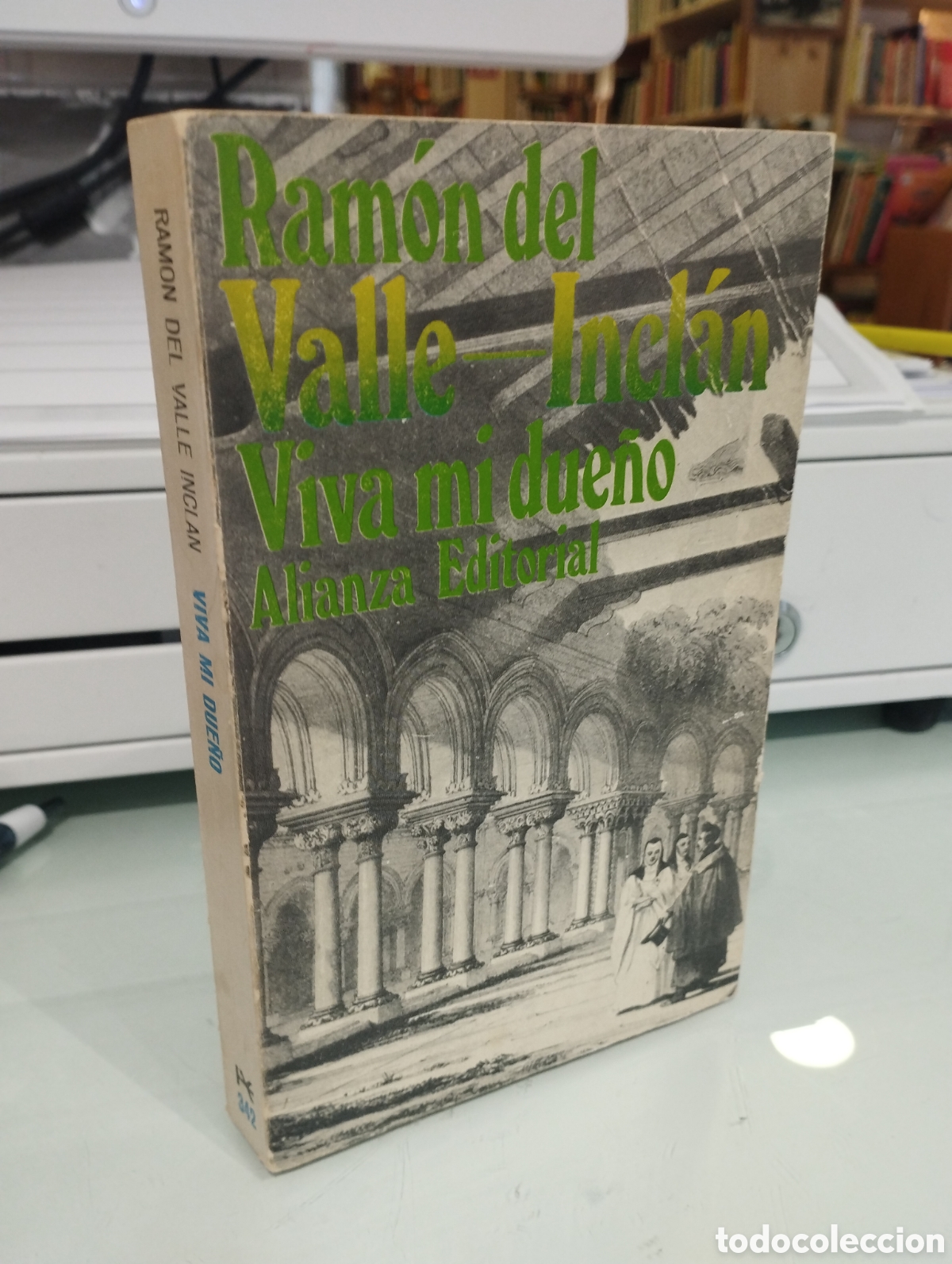 Libros de segunda mano: Ram&oacute;n del Valle Incl&aacute;n. Viva mi due&ntilde;o