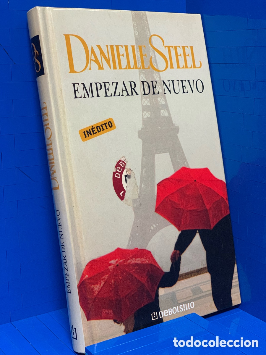 Second hand books: DANIELLE STEEL &middot;&middot;&middot; EMPEZAR DE NUEVO