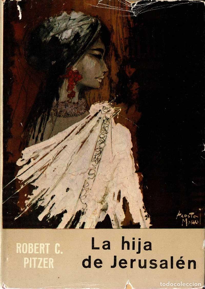 Libros de segunda mano: La hija de Jerusal&eacute;n - Robert C. Pitzer - Foto 1