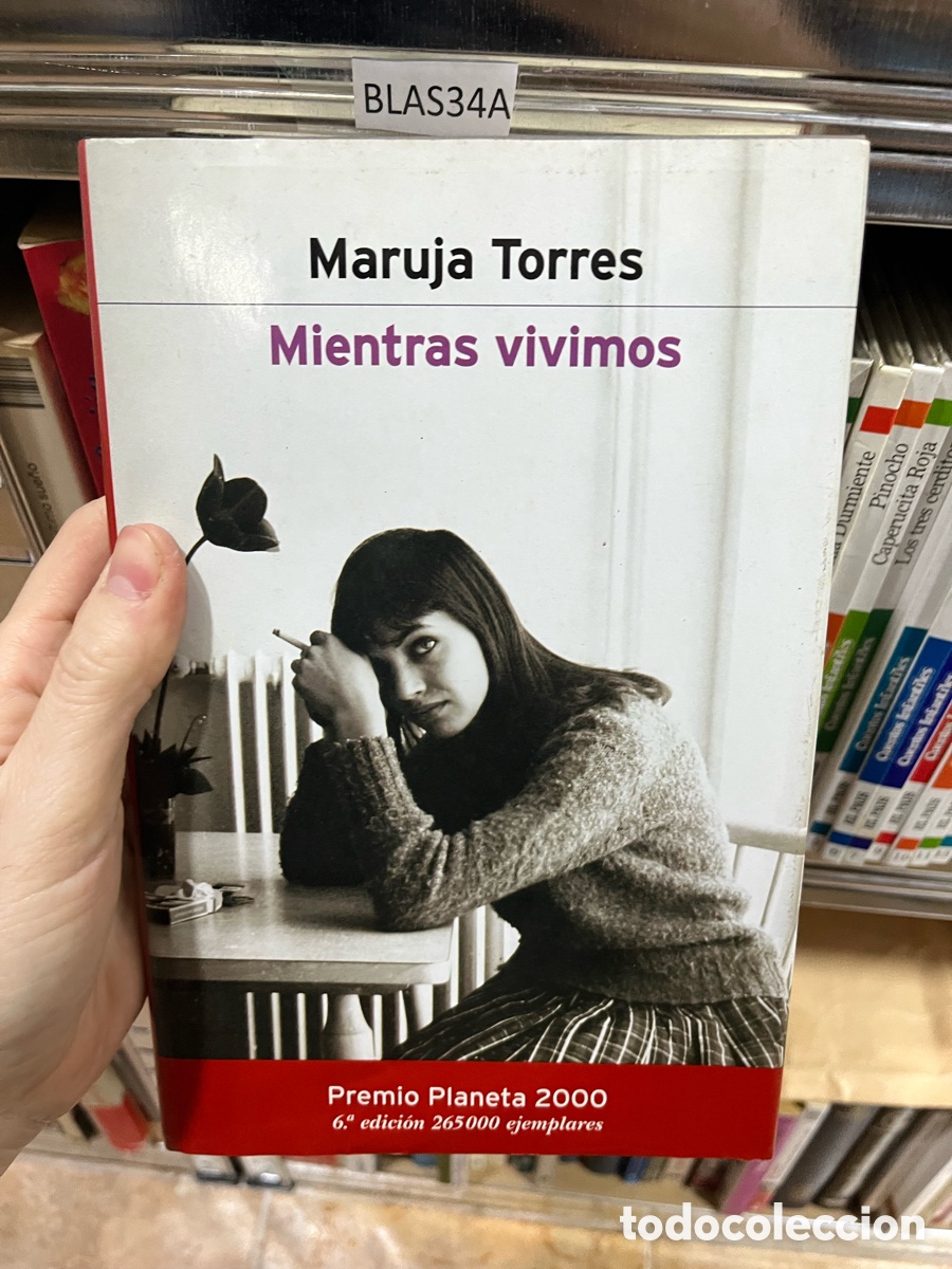 Libros de segunda mano: Blas34A Maruja Torres Mientras vivimos