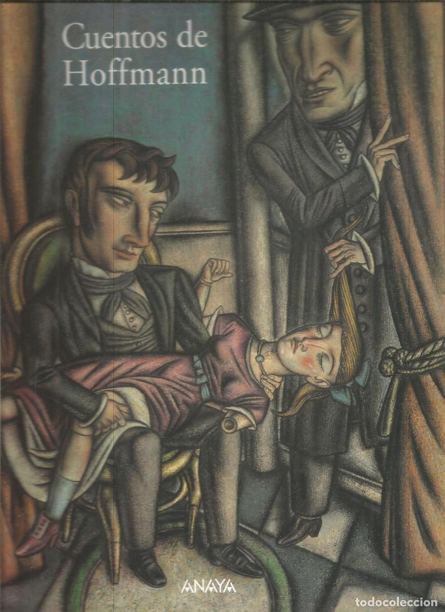 Libros de segunda mano: CUENTOS DE HOFFMANN. E.T.A. HOFFMANN. ANAYA. GRAN FORMATO - Foto 1
