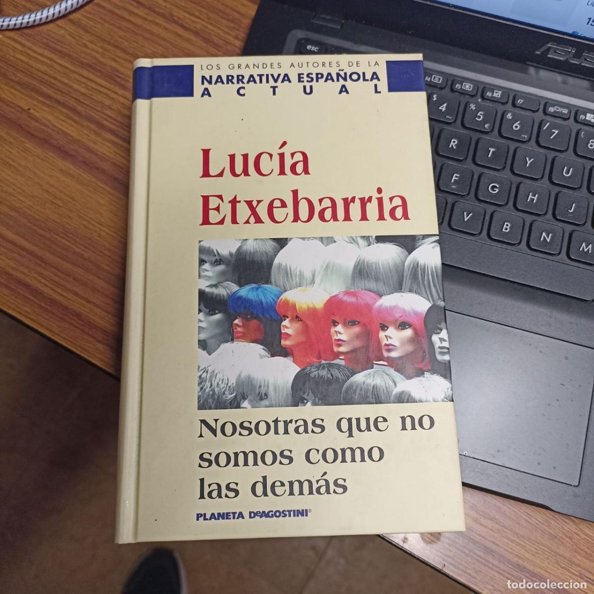 Libros de segunda mano: Nosotras que no somos como las dem&aacute;s por Luc&iacute;a Etxebarria