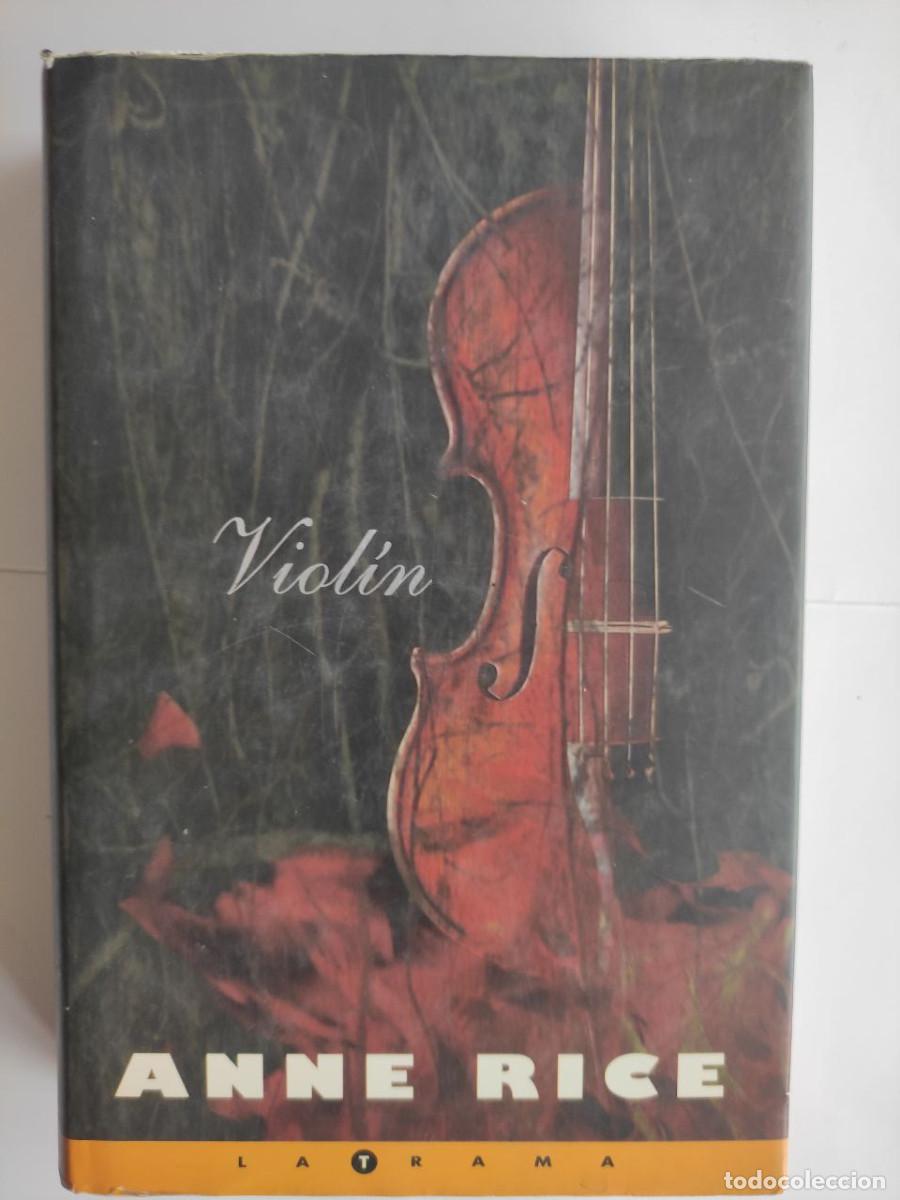Libros de segunda mano: Viol&iacute;n - Anne Rice Editorial B - Foto 1