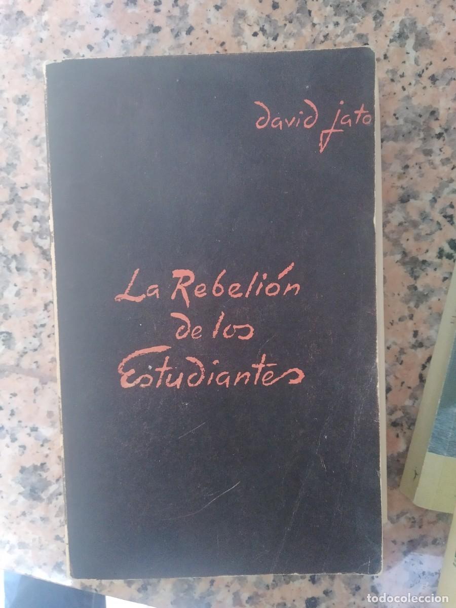 Libri di seconda mano: David Jata - La rebeli&oacute;n de los estudiantes