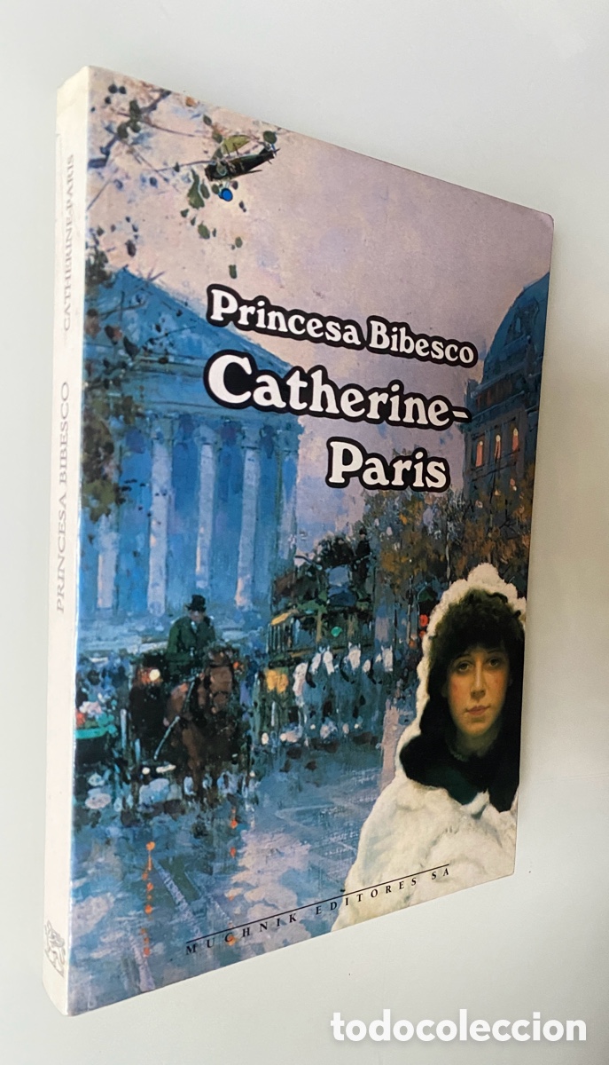 Libros de segunda mano: Catherine-Paris - BIBESCO, Marthe (Princesa Bibesco) - Foto 1