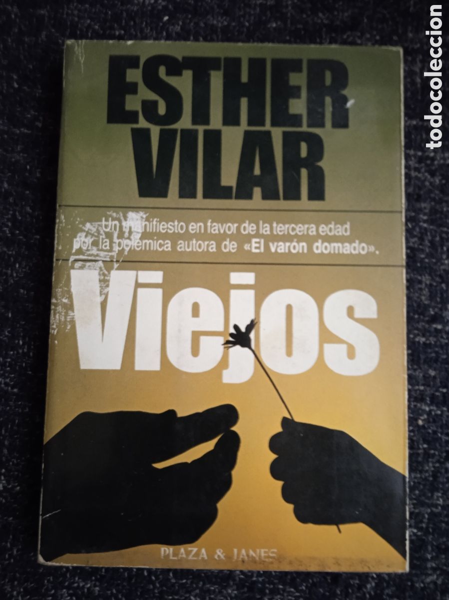 Gebrauchte B&uuml;cher: VIEJOS. / ESTHER VILAR. -ED. PLAZA & JANES