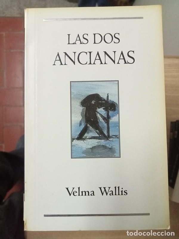 Libri di seconda mano: Las dos ancianas Velma Wallis