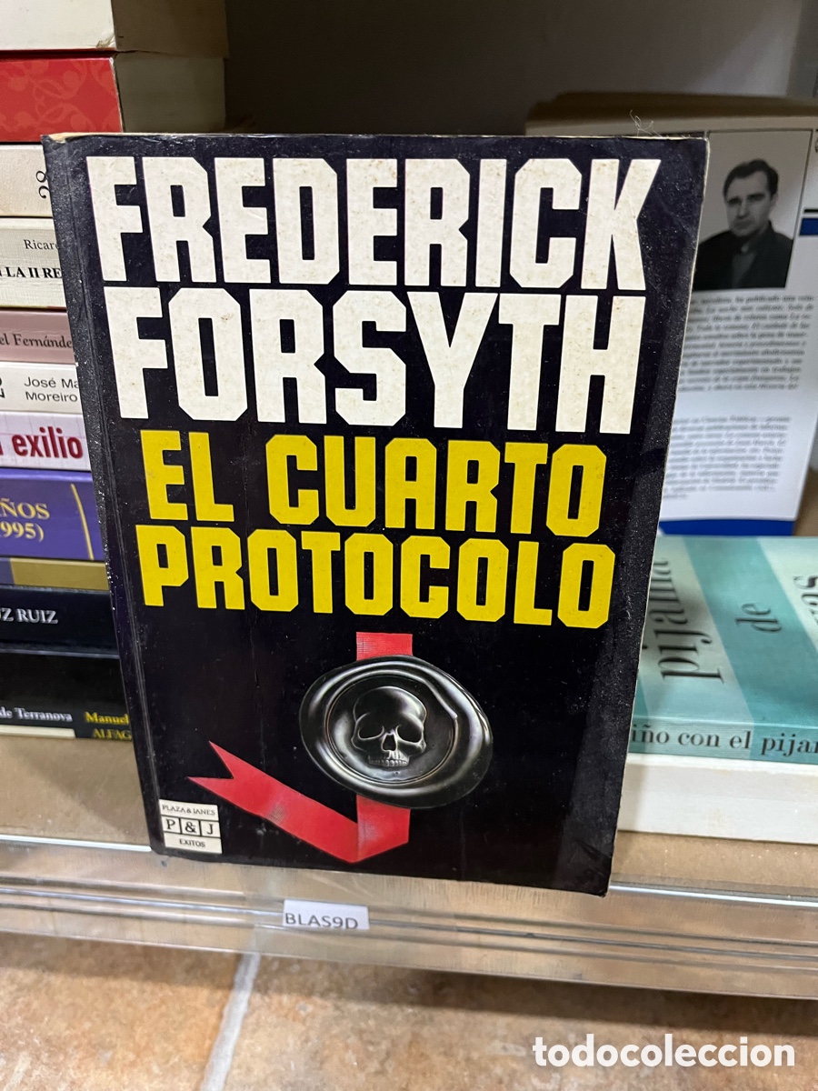 Libros de segunda mano: Blas9D FREDERICK FORSYTH EL CUARTO PROTOCOLO - Foto 1