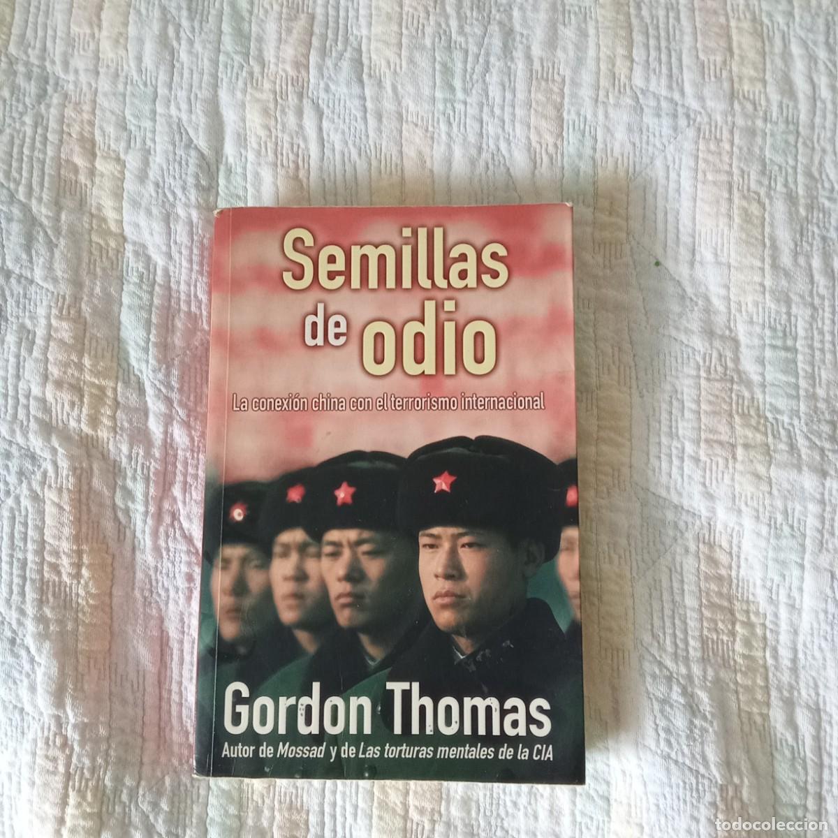 Libros de segunda mano: SEMILLAS DE ODIO Gordon Thomas EDICIONES B, S.A. - Foto 1