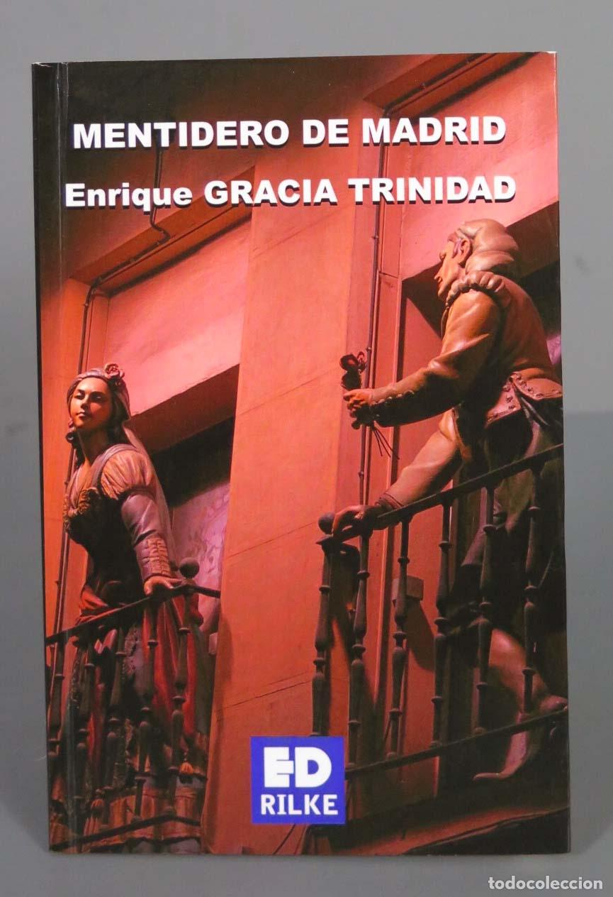 Second hand books: MENTIDERO DE MADRID GRACIA TRINIDAD. &iquest;DEDICADO AUTOGRAFO AUTOR CON DIBUJO?