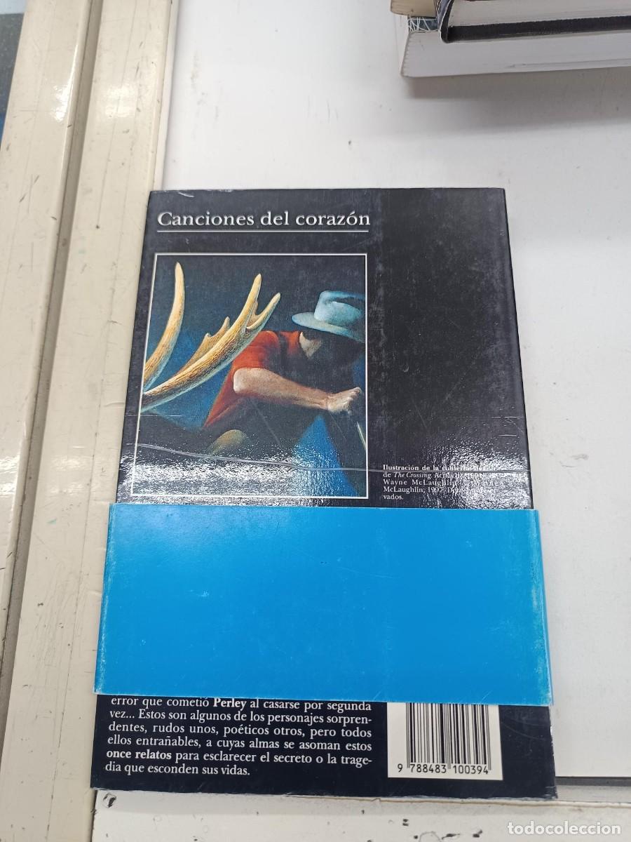 Libros de segunda mano: CANCIONES DEL CORAZON E. ANNIE PROULX TUSQUETS EDICIONES - Foto 2