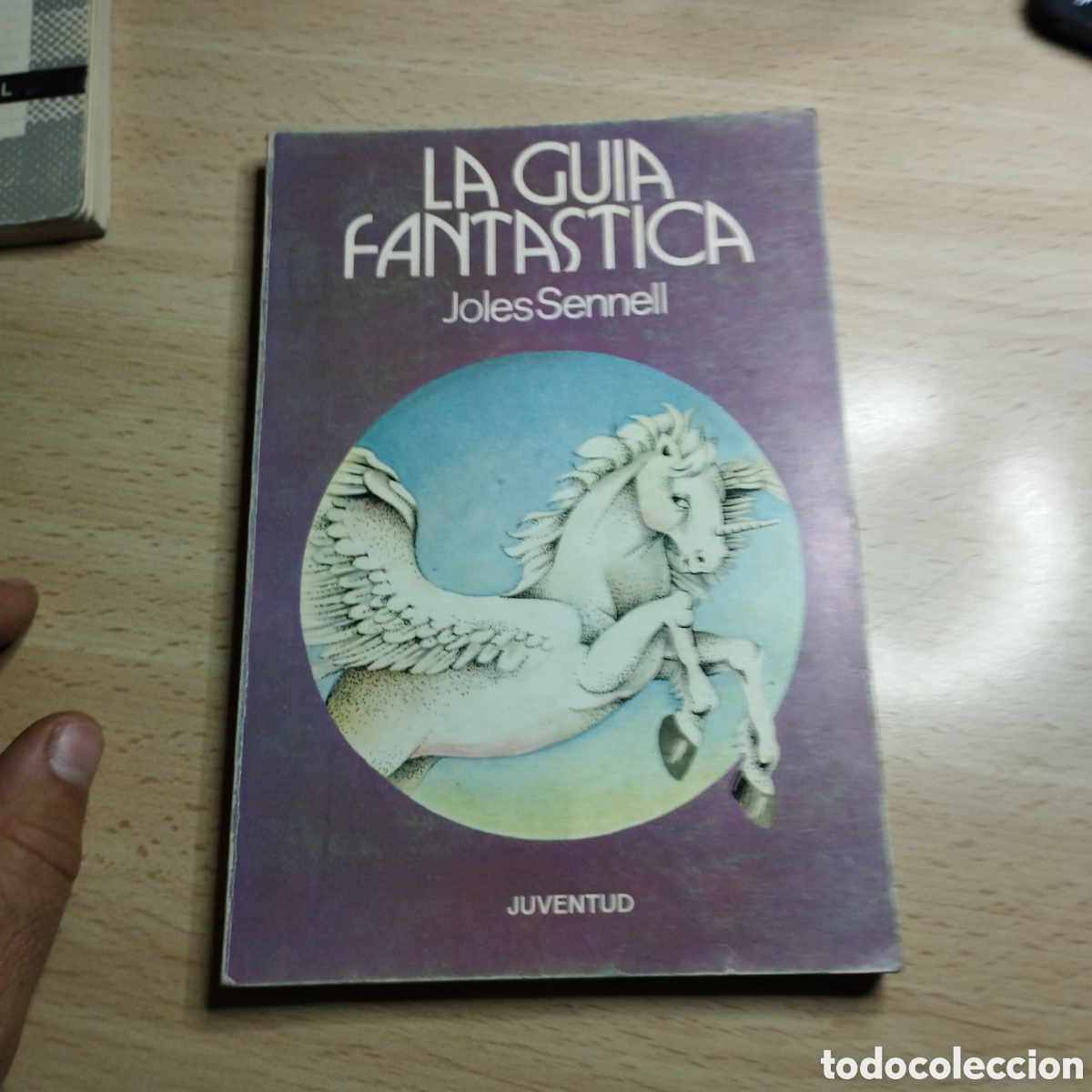 Libros de segunda mano: La guia fant&aacute;stica. Jules Sennell. 1979. Editorial Juventud 1&ordf; Edici&oacute;n