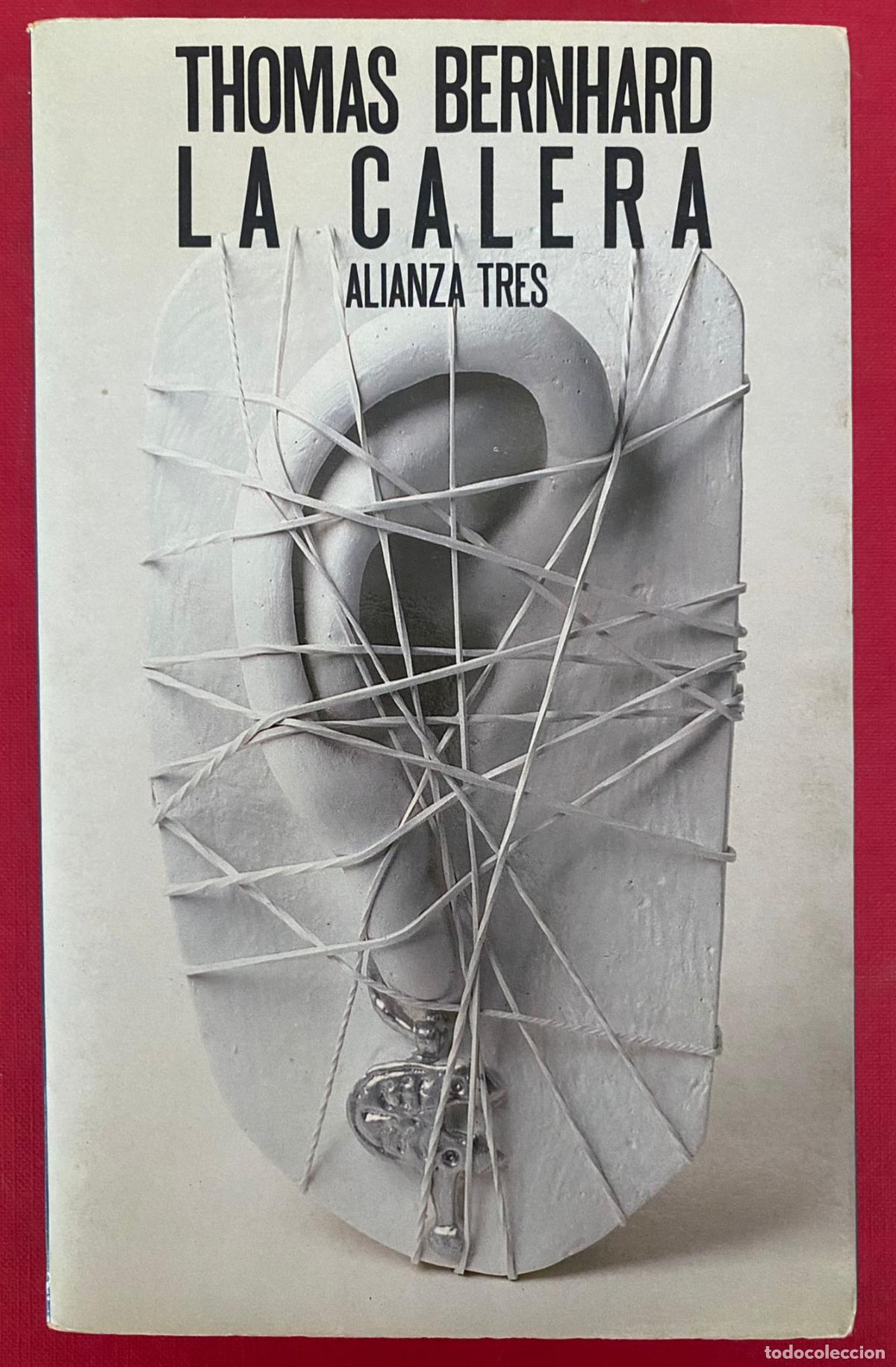Libros de segunda mano: Thomas Bernhard. La Calera. 1&ordf; Edici&oacute;n - Foto 1