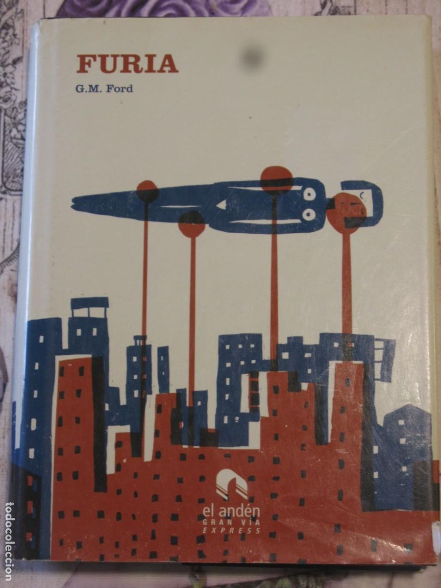 Libros de segunda mano: Furia. G. M. Ford................. - Foto 1