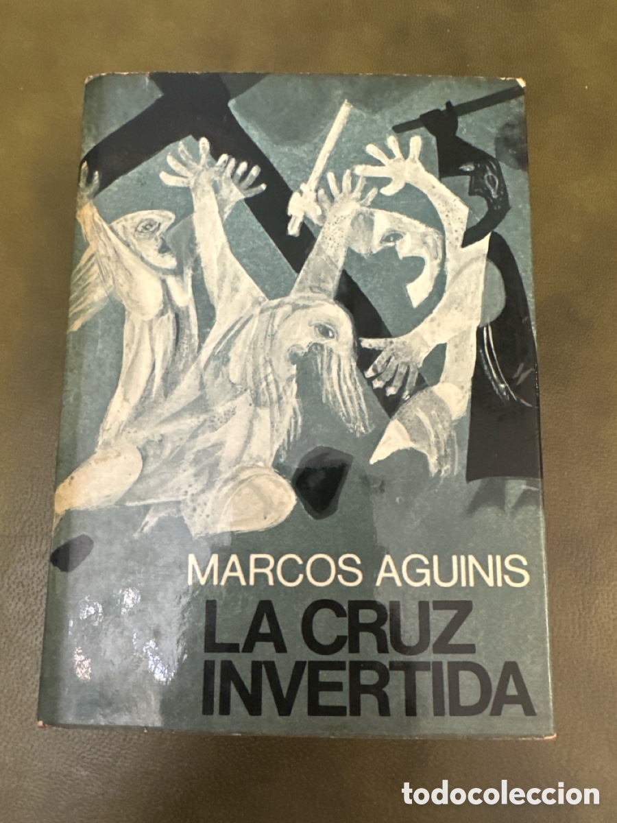 Second hand books: LA CRUZ INVERTIDA -MARCOS AGUINIS - EDITORIAL PLANETA