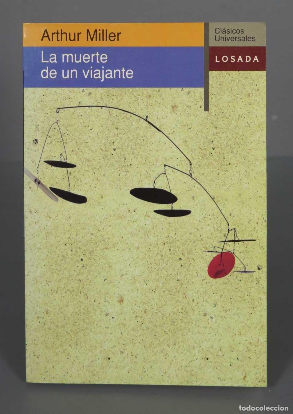 Gebrauchte B&uuml;cher: La muerte de un viajante Miller. LOSADA