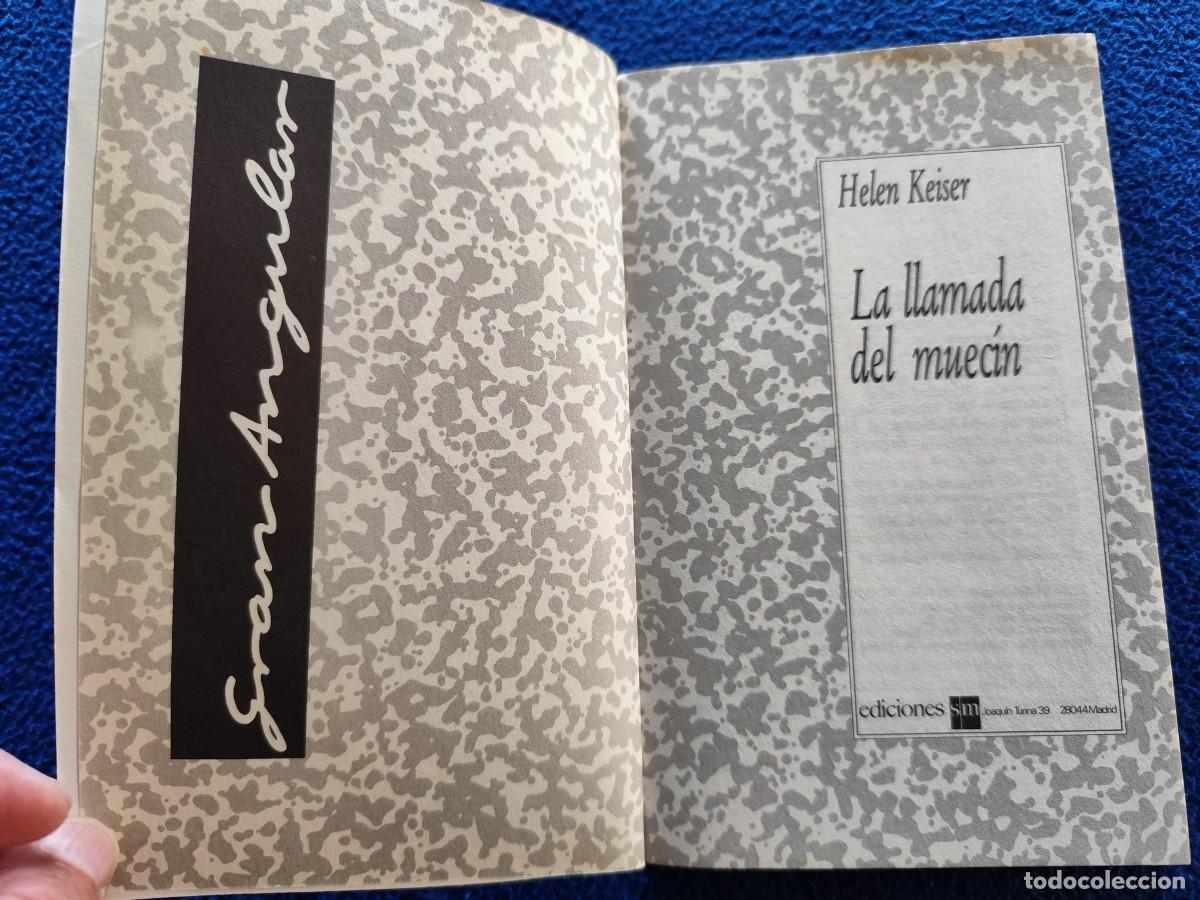 Libros de segunda mano: La Llamada del Muecin Helen Keiser Ediciones S.M. 1987 Colecci&oacute;n Gran Angular - Foto 5