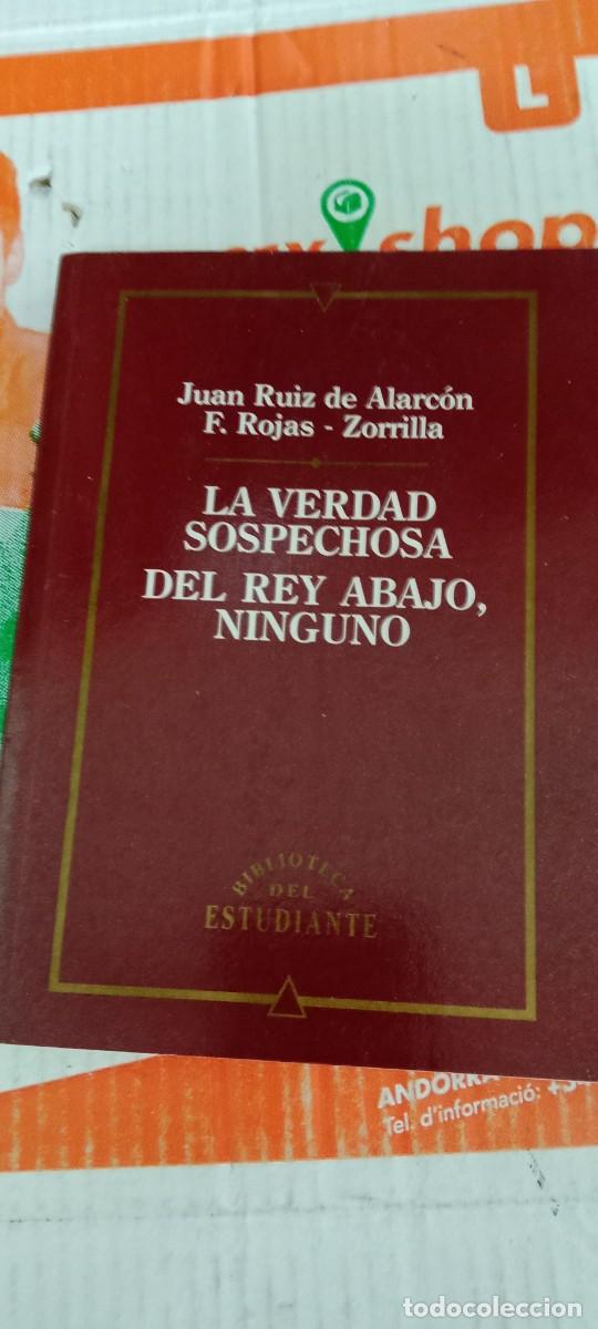Gebrauchte B&uuml;cher: G-LELJUA25 LIBRO LA VERDAD SOSPECHOSA DEL REY ABAJO, NINGUNO JUAN LUIS ALARCON ZORRILLA ROJAS