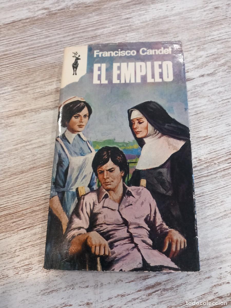 Libros de segunda mano: El Empleo | Francisco Candel | 1973 | Libro - Foto 1