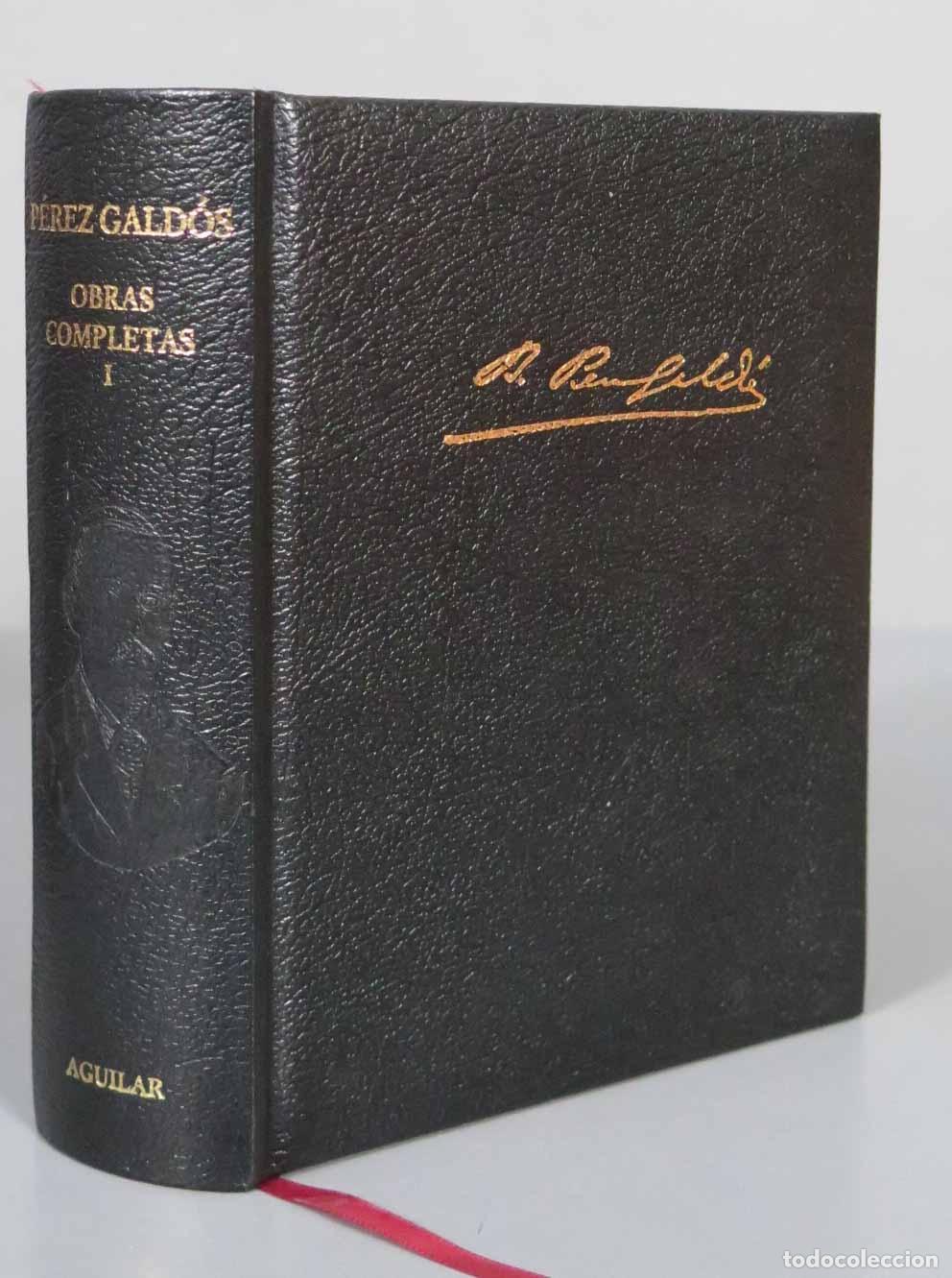 Libros de segunda mano: P&Eacute;REZ GALD&Oacute;S, OBRAS COMPLETAS. TOMO I AGUILAR