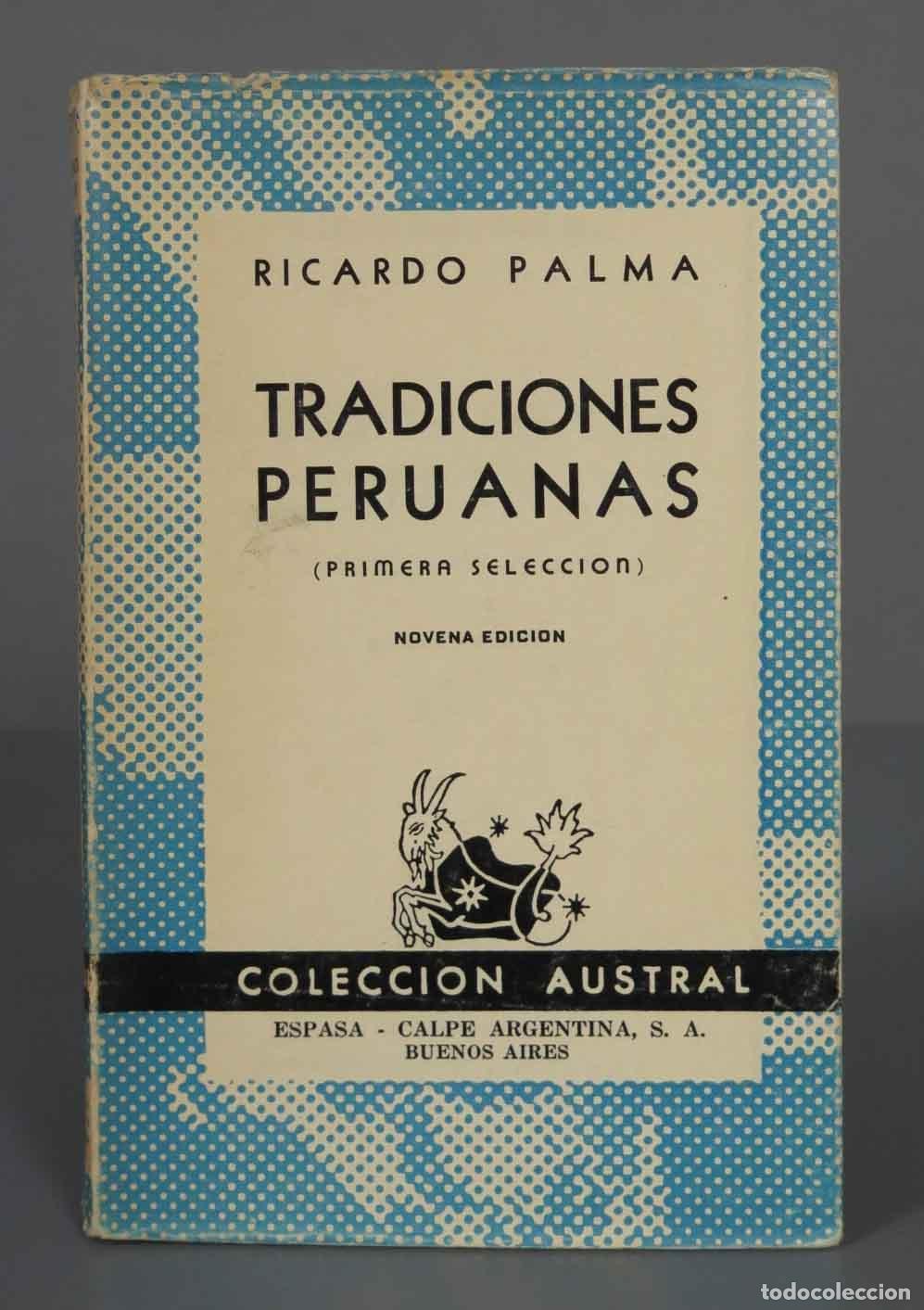 Libros de segunda mano: RICARDO PALMA TRADICIONES PERUANAS (PRIMERA SELECCION) AUSTRAL