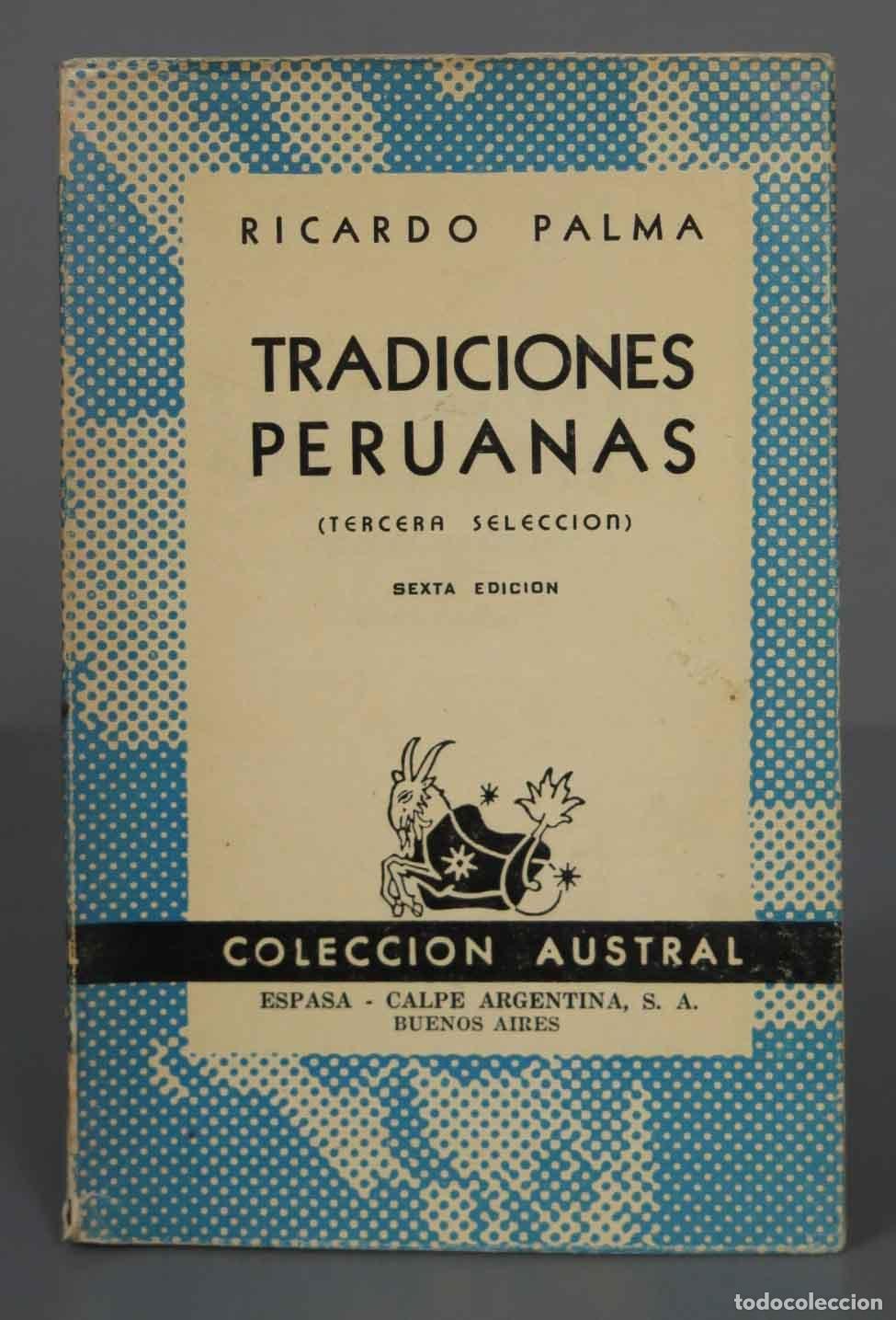Libros de segunda mano: RICARDO PALMA TRADICIONES PERUANAS (TERCERA SELECCION). AUSTRAL