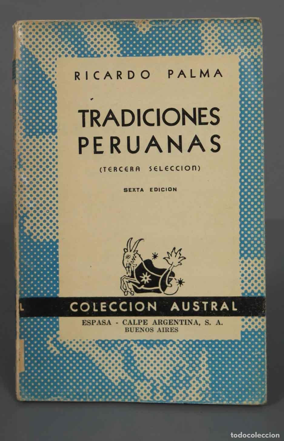 Libros de segunda mano: RICARDO PALMA TRADICIONES PERUANAS (TERCERA SELECCION). AUSTRAL