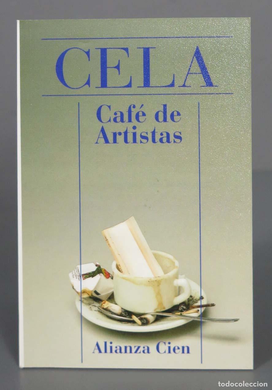 Libri di seconda mano: Caf&eacute; de artistas Cela