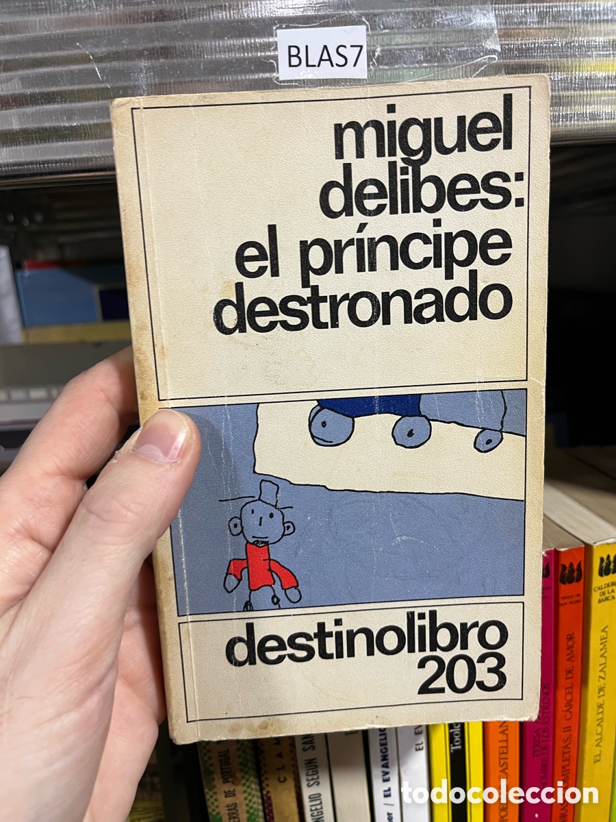 Libros de segunda mano: Blas7 miguel delibes: el principe destronado