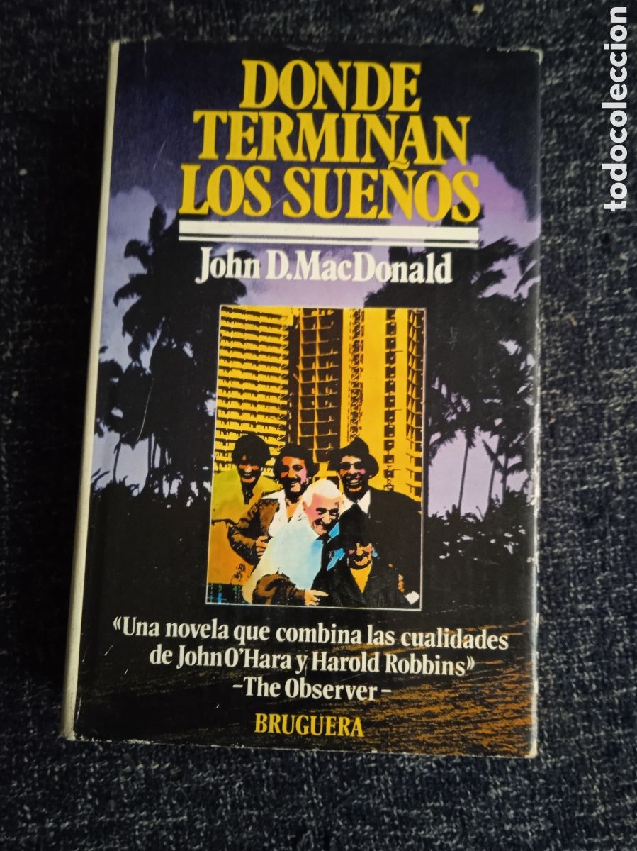 Libros de segunda mano: Donde terminan los sue&ntilde;os / John D. Mac Donald - Foto 1