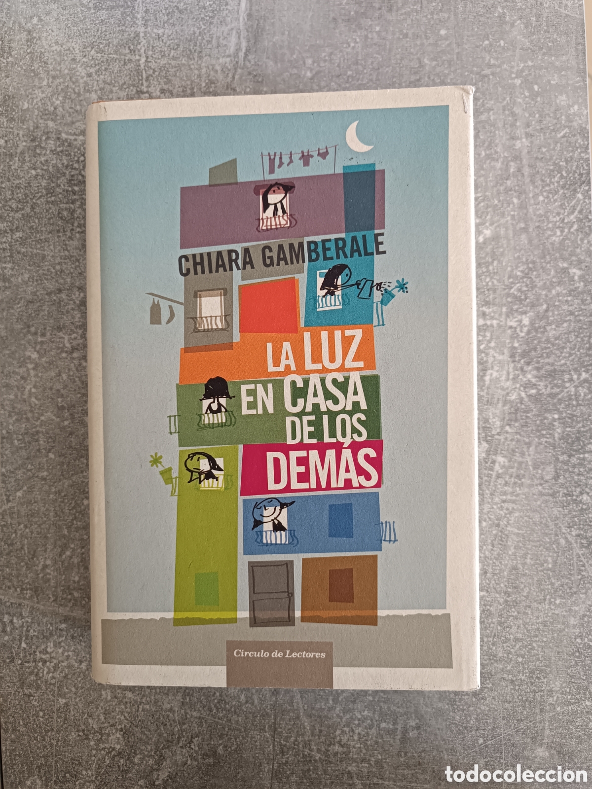 Second hand books: La luz en casa de los dem&aacute;s. Chiara Gamberale