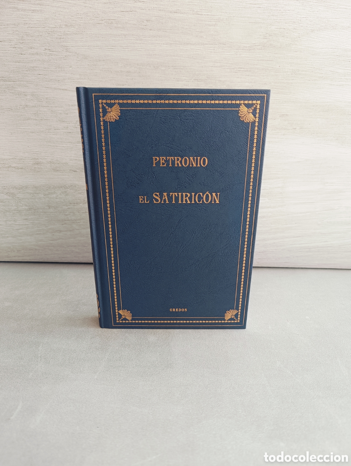 Libros de segunda mano: El Sat&iacute;ric&oacute;n. Petronio. RBA Gredos