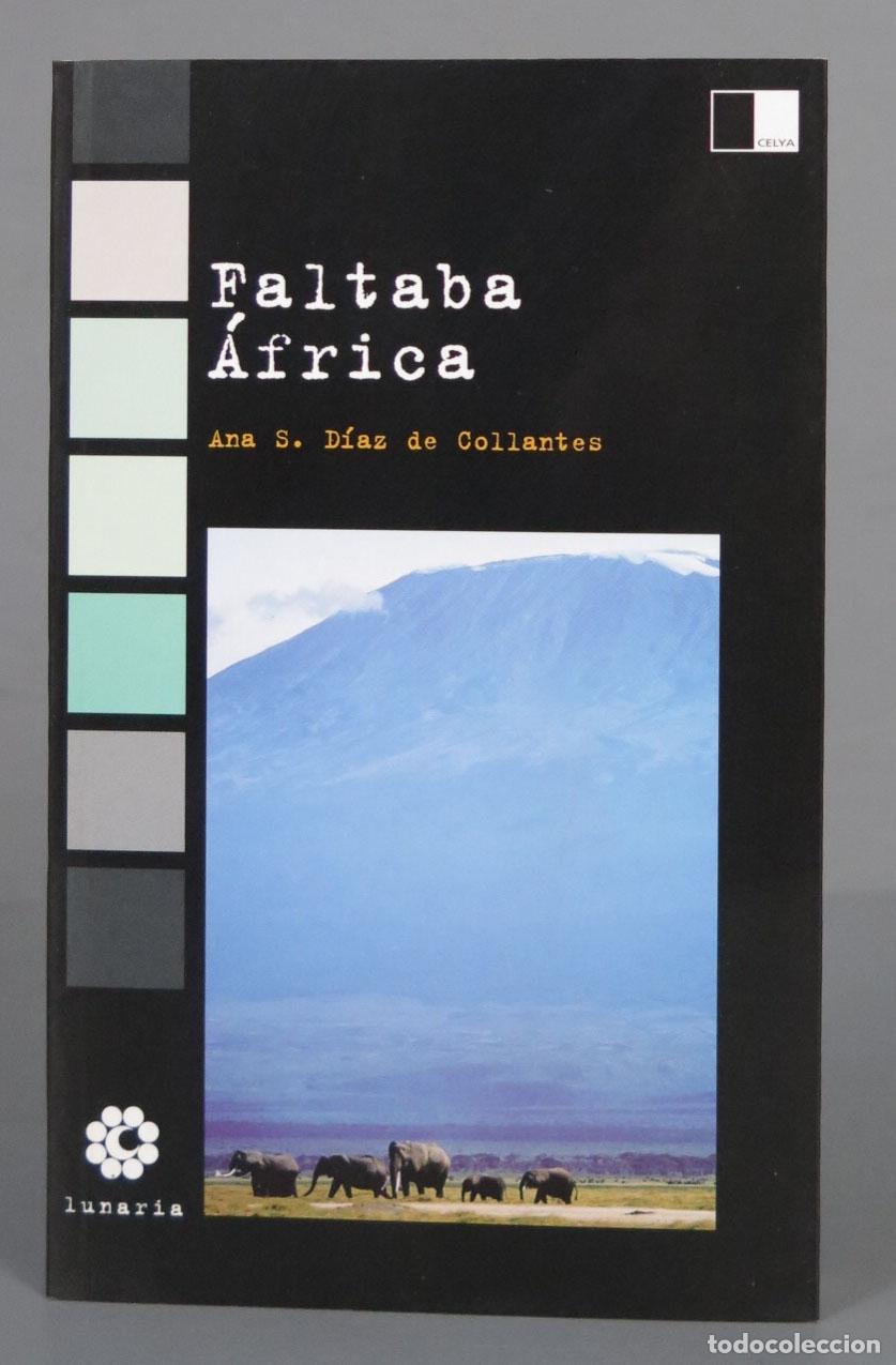 Libri di seconda mano: FALTABA AFRICA. DIAZ DE COLLANTES. DEDICADO AUTOGRAFO AUTOR