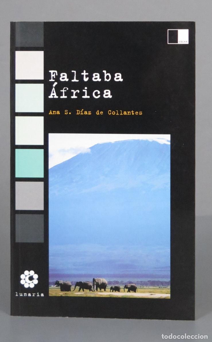 Second hand books: FALTABA AFRICA. DIAZ DE COLLANTES. &iquest;DEDICADO AUTOGRAFO AUTOR?