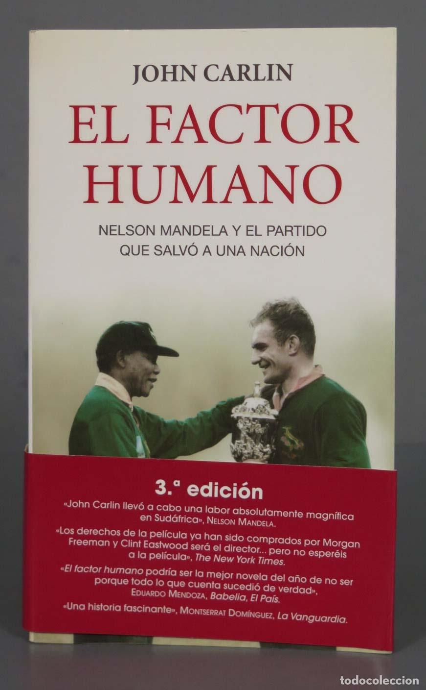 Libri di seconda mano: El factor humano : Nelson Mandela y el partido que salv&oacute; a una naci&oacute;n. John Carlin John Carlin