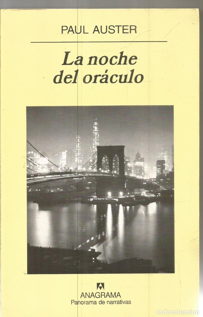 Libros de segunda mano: PAUL AUSTER. LA NOCHE DEL ORACULO. ANAGRAMA - Foto 1
