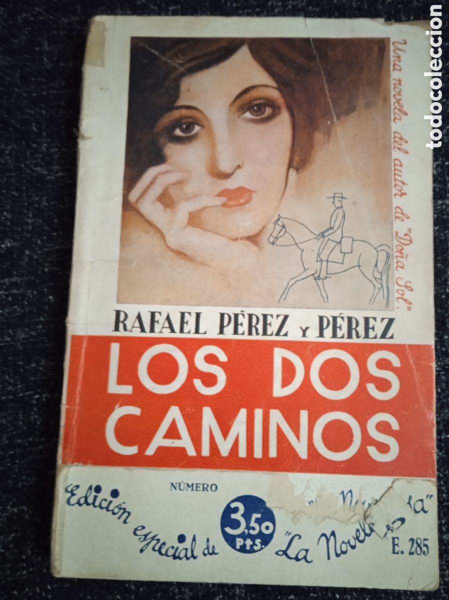 Gebrauchte B&uuml;cher: LOS DOS CAMINOS. / RAFAEL P&Eacute;REZ Y P&Eacute;REZ