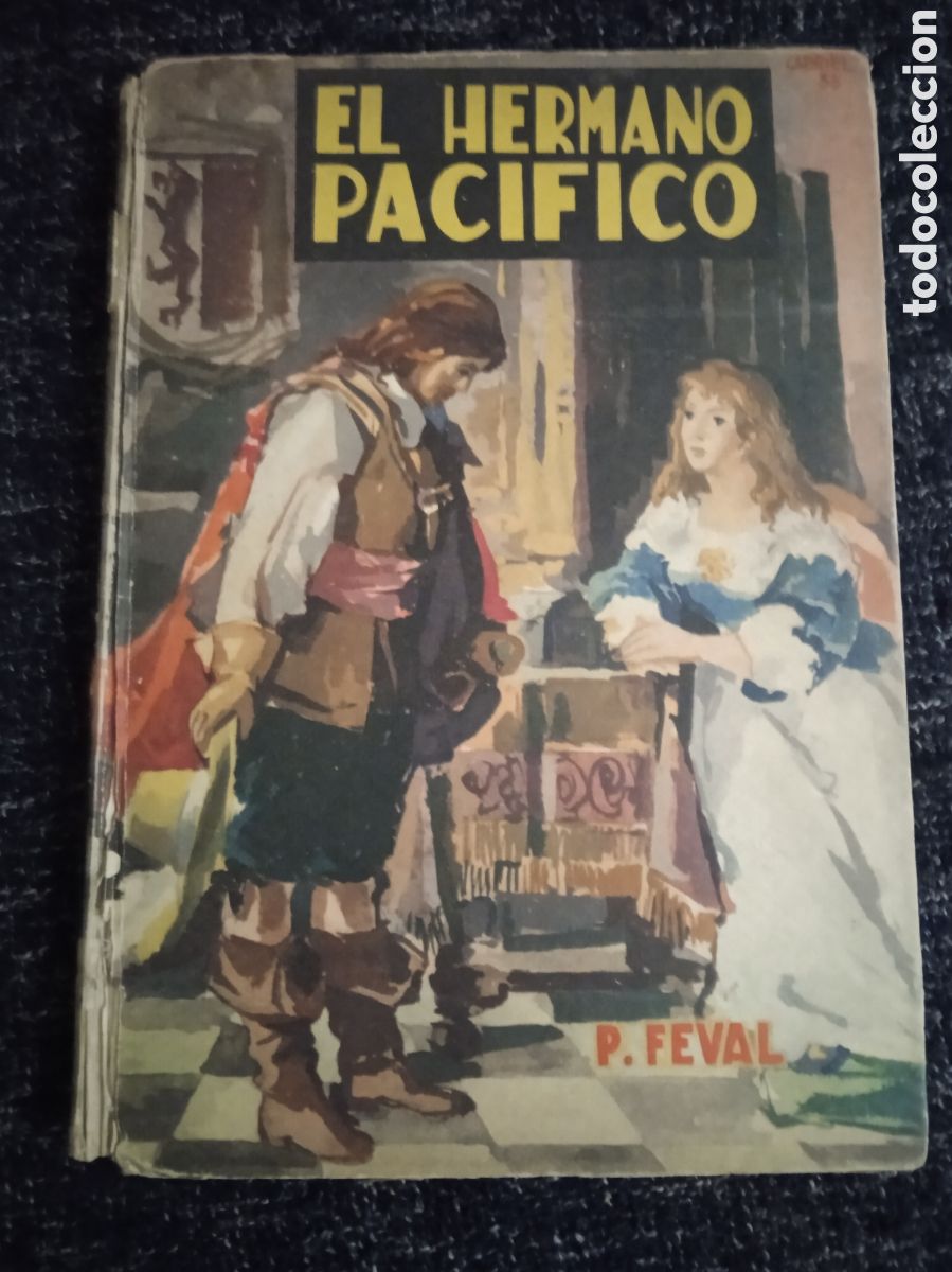 Livres d'occasion: EL HERMANO PAC&Iacute;FICO / PAUL FEVAL