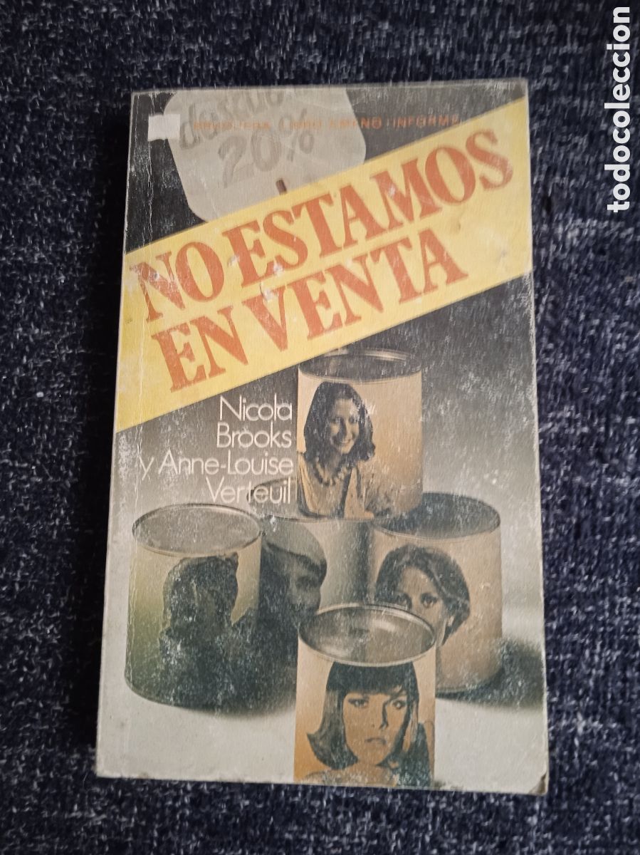 Livres d'occasion: NO ESTAMOS EN VENTA / NICOLA BROOKS - ANNE LOUISE VERTEUIL