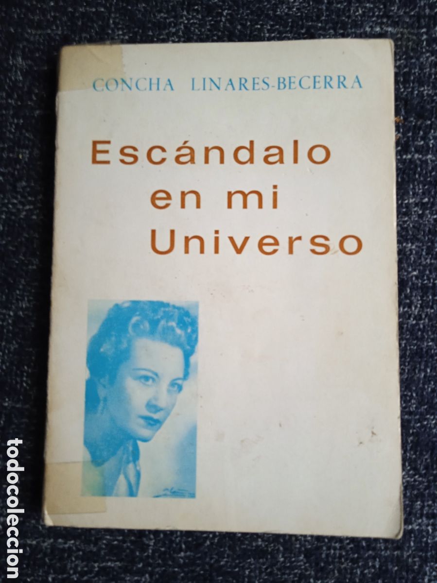 Gebrauchte B&uuml;cher: ESCANDALO EN MI UNIVERSO / CONCHA LINARES BECERRA
