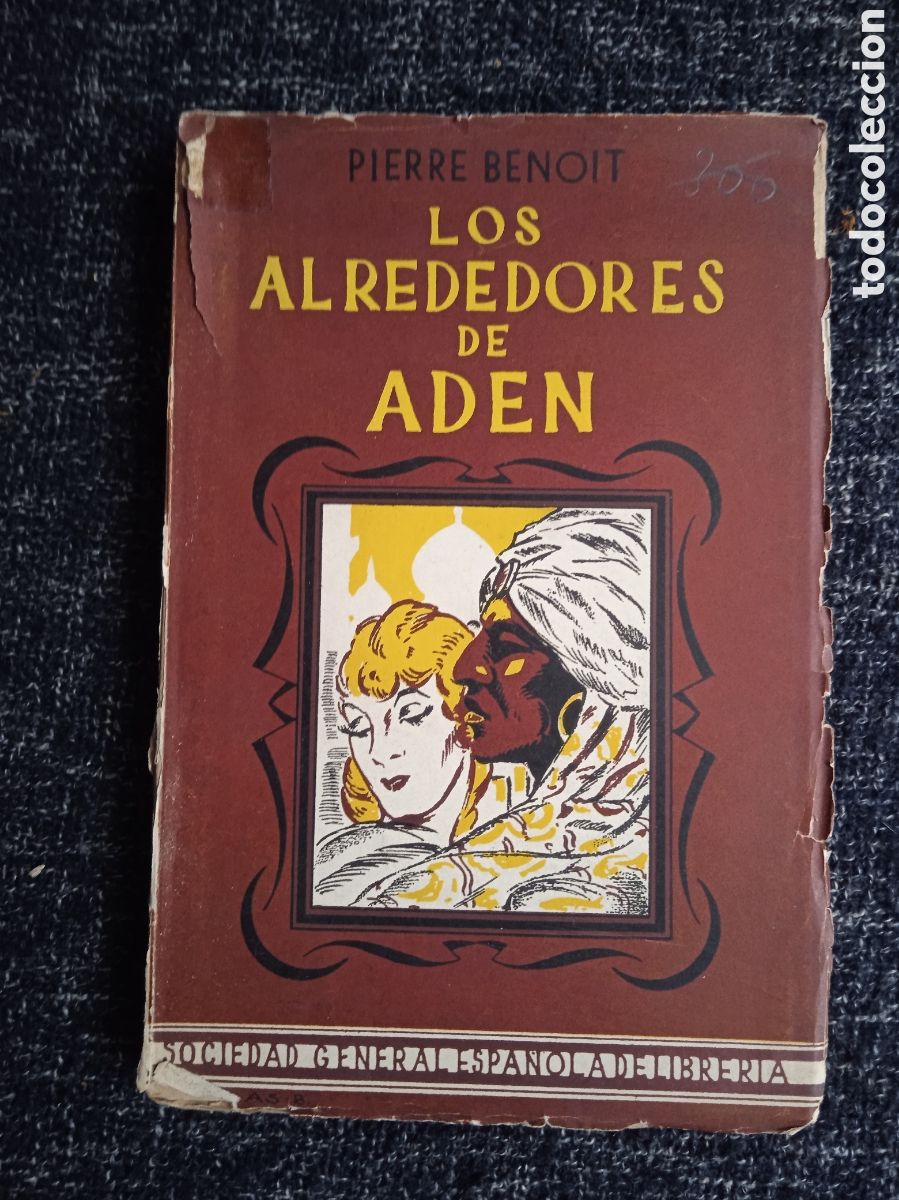 Libros de segunda mano: LOS ALREDEDORES DE ED&Eacute;N / PIERRE BENOIT - Foto 1
