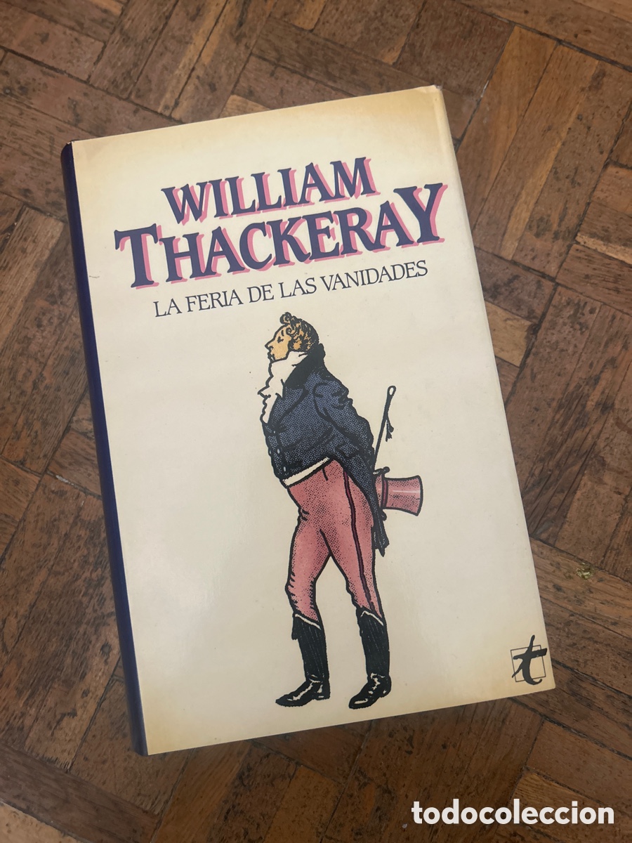 Livres d'occasion: La feria de las vanidades - William Thackeray - Taifa (1985)