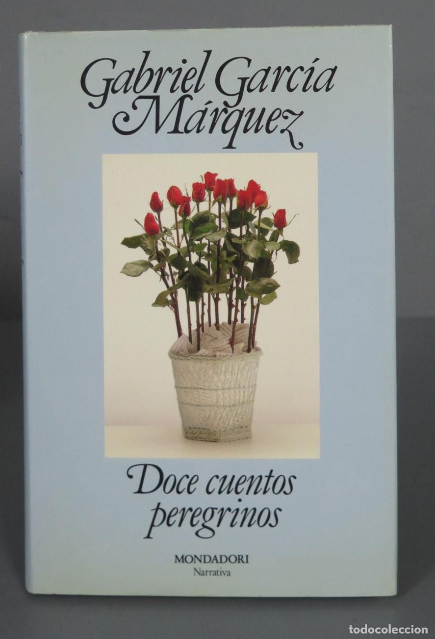 Libri di seconda mano: Doce cuentos peregrinos Garc&iacute;a M&aacute;rquez
