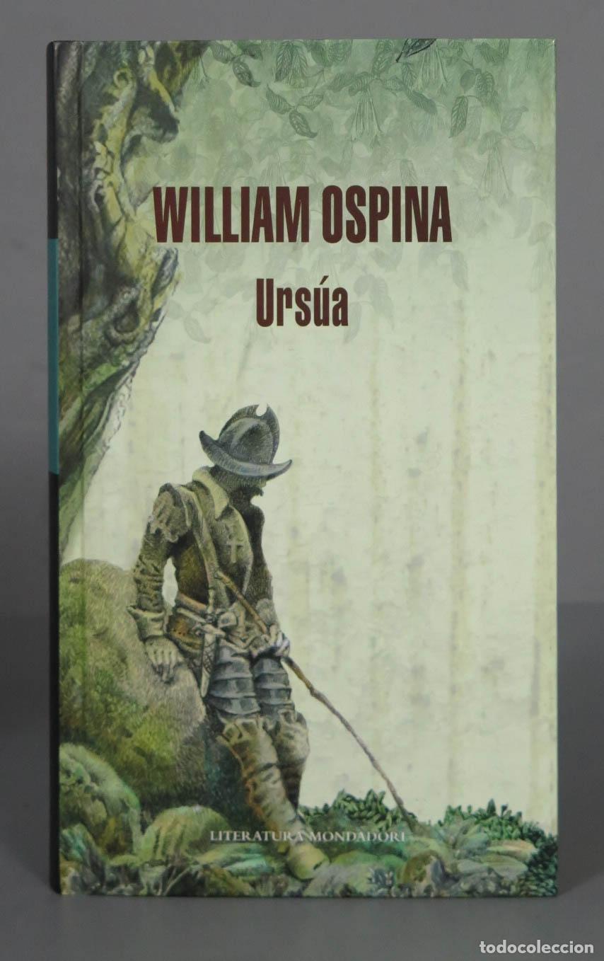 Libros de segunda mano: Urs&uacute;a William Ospina - Foto 1