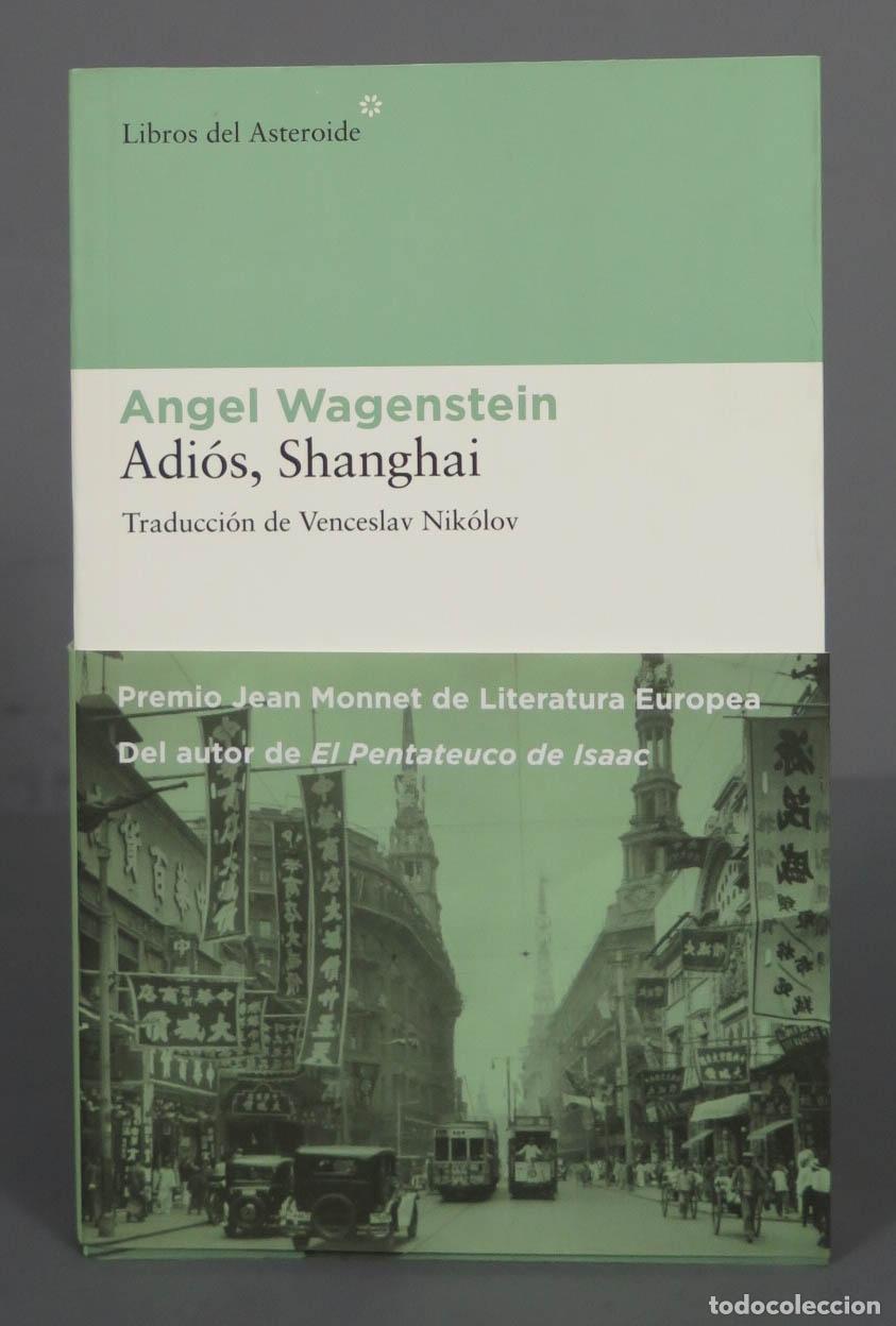 Gebrauchte B&uuml;cher: Adios, Shanghai. &Aacute;ngel Wagenstein