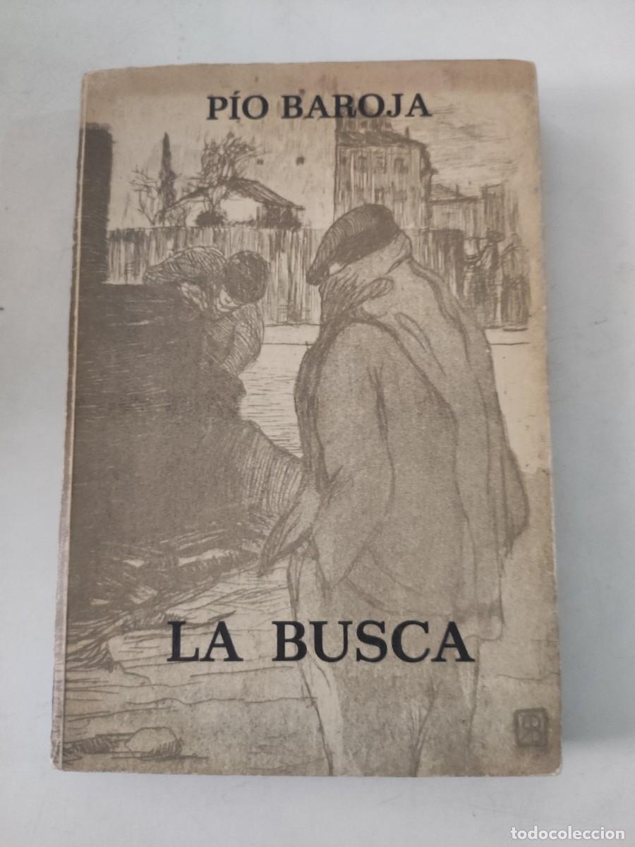 Libros de segunda mano: La busca. Pio Baroja. - Foto 1